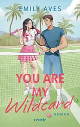Kartonierter Einband You Are My Wildcard von Emily Aves