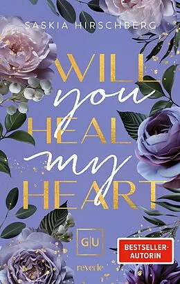 E-Book (epub) Will You Heal My Heart von Saskia Hirschberg, Saskia Hirschberg