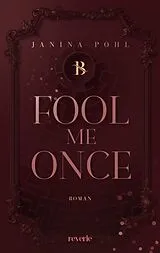 E-Book (epub) Fool Me Once von Janina Pohl