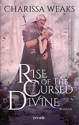 E-Book (epub) Rise of the Cursed Divine von Charissa Weaks