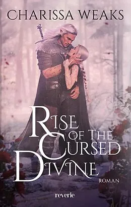 E-Book (epub) Rise of the Cursed Divine von Charissa Weaks