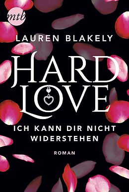E-Book (epub) Hard Love - Ich kann dir nicht widerstehen! von Lauren Blakely
