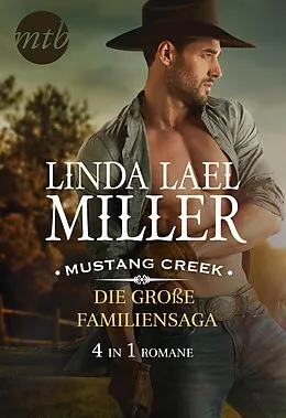 E-Book (epub) Mustang Creek - die große Familiensaga (4in1) von Linda Lael Miller