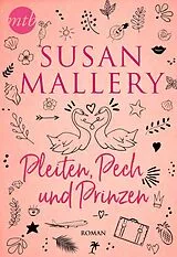 E-Book (epub) Pleiten, Pech und Prinzen von Susan Mallery