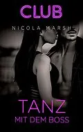E-Book (epub) Tanz mit dem Boss von Nicola Marsh