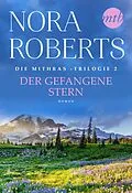 E-Book (epub) Der gefangene Stern von Nora Roberts