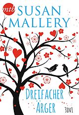 E-Book (epub) Susan Mallery - Dreifacher Ärger (3in1) von Susan Mallery