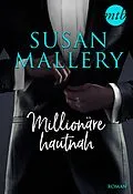 E-Book (epub) Millionäre hautnah - 3-teilige Serie von Susan Mallery