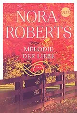 E-Book (epub) Melodie der Liebe von Nora Roberts