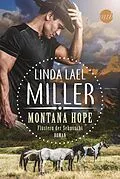 E-Book (epub) Montana Hope - Flüstern der Sehnsucht von Linda Lael Miller