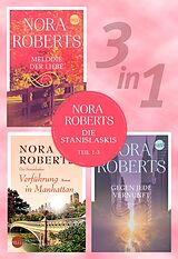 E-Book (epub) Die Stanislaskis - Teil 1-3 von Nora Roberts