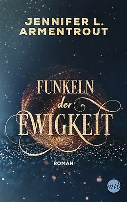 E-Book (epub) Funkeln der Ewigkeit von Jennifer L. Armentrout