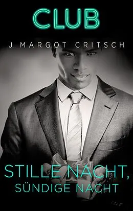 E-Book (epub) Stille Nacht, sündige Nacht von J. Margot Critch