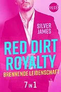 E-Book (epub) Red Dirt Royalty - Brennende Leidenschaft (7in1) von Silver James