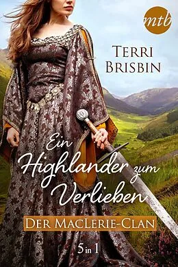 E-Book (epub) Ein Highlander zum Verlieben - Der MacLerie-Clan (5in1) von Terri Brisbin