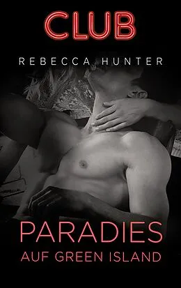 E-Book (epub) Paradies auf Green Island von Rebecca Hunter