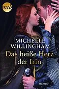 E-Book (epub) Das heiße Herz der Irin von Michelle Willingham