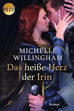 E-Book (epub) Das heiße Herz der Irin von Michelle Willingham