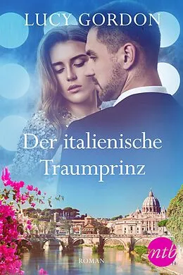 E-Book (epub) Der italienische Traumprinz von Lucy Gordon