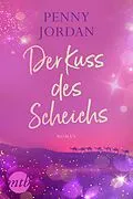 E-Book (epub) Der Kuss des Scheichs von Penny Jordan