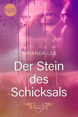 E-Book (epub) Der Stein des Schicksals von Miranda Lee