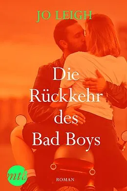E-Book (epub) Die Rückkehr des Bad Boys von Jo Leigh, Victoria Werner
