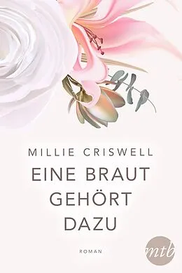 E-Book (epub) Eine Braut gehört dazu von Millie Criswell
