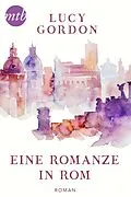 E-Book (epub) Eine Romanze in Rom von Lucy Gordon