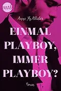 E-Book (epub) Einmal Playboy, immer Playboy? von Anne Mcallister