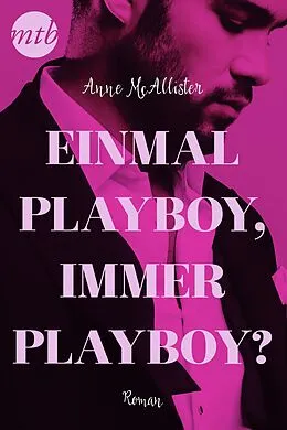 E-Book (epub) Einmal Playboy, immer Playboy? von Anne Mcallister