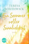 E-Book (epub) Ein Sommer voller Sinnlichkeit von Teresa Southwick