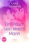 E-Book (epub) Ein Traum von einem Mann von Cara Summers