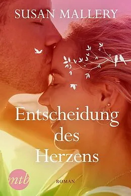 E-Book (epub) Entscheidung des Herzens von Susan Mallery