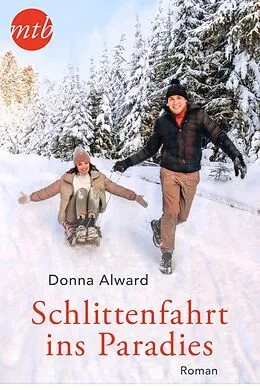 E-Book (epub) Schlittenfahrt ins Paradies von Donna Alward