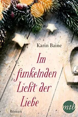 E-Book (epub) Im funkelnden Licht der Liebe von Karin Baine, Gudrun Bothe