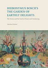 E-Book (pdf) Hieronymus Bosch´s The Garden Of Earthly Delights von Meinhard Michael