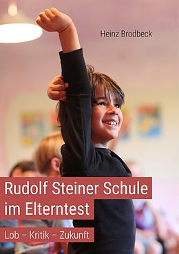 E-Book (pdf) Rudolf Steiner Schule im Elterntest von Heinz Brodbeck
