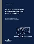 E-Book (pdf) Die Implementierung eines forschend-entdeckenden Unterrichtsansatzes von Hanna Gärtner