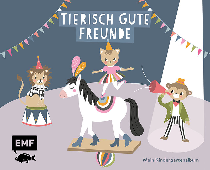Tierisch gute Freunde  Mein Kindergartenalbum