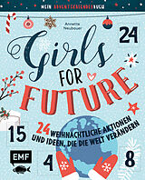 Fester Einband Mein Adventskalender-Buch: Girls for Future von Annette Neubauer