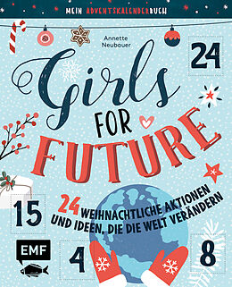 Fester Einband Mein Adventskalender-Buch: Girls for Future von Annette Neubauer