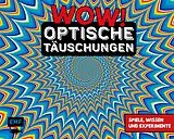 E-Book (epub) WOW!  Optische Täuschungen von verschiedene