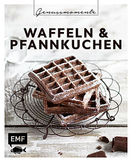 Fester Einband Genussmomente: Waffeln &amp; Pfannkuchen von 