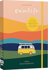 Fester Einband Van Life  Mein Reisetagebuch von Jessica Lerchenmüller