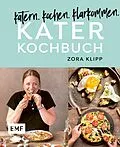 E-Book (epub) Katerkochbuch  Rezepte für harte Tage von Zora Klipp