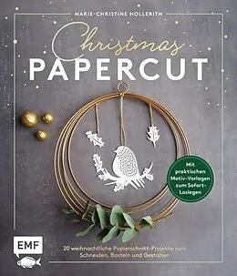 E-Book (epub) Christmas Papercut  Weihnachtliche Papierschnitt-Projekte zum Schneiden, Basteln und Gestalten von Marie-Christine Hollerith