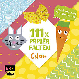 Kartonierter Einband (Kt) 111 x Papierfalten  Ostern von Thade Precht