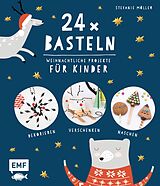 E-Book (epub) 24 x Basteln  Weihnachtliche Projekte für Kinder von Stefanie Möller