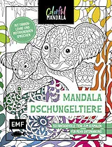 Kartonierter Einband Colorful Mandala  Mandala  Dschungeltiere von 