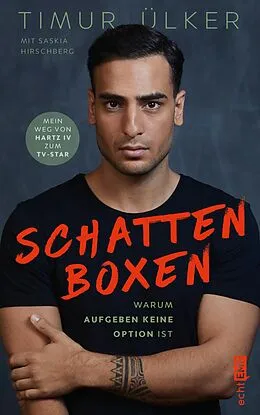 E-Book (epub) Schattenboxen  warum Aufgeben keine Option ist von Timur Ülker